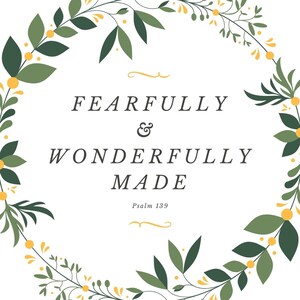 Psalm 139 Fearfully & Wonderfully Made, Inspirational Quote, Instant download, wall art.