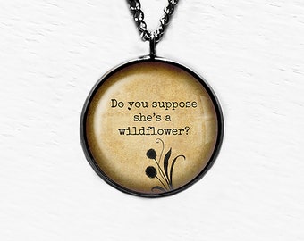 Alice in Wonderland Do you Suppose she's a Wildflower Pendant Necklace