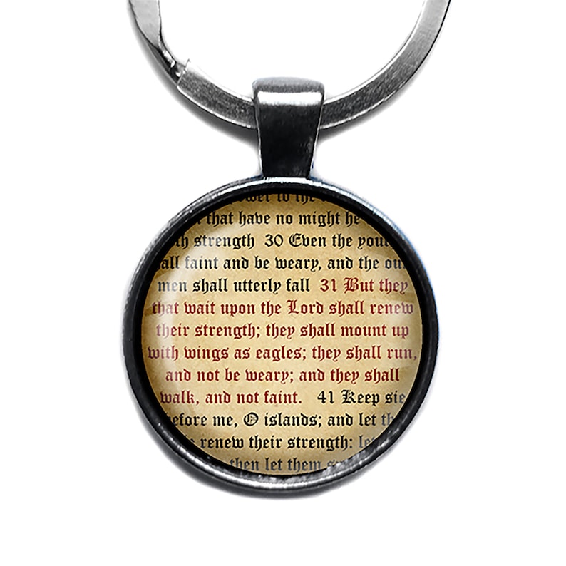 Isaiah 40:31 But they that wait upon the LORD shall renew their strength. King James Version KJV Bible Keychain Keyring