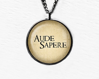 Latin Phrase Quote Saying Aude Sapere Dare to Know Pendant Necklace