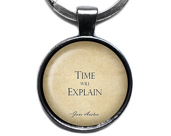 Jane Austen Time will Explain from Persuasion Keychain Keyring