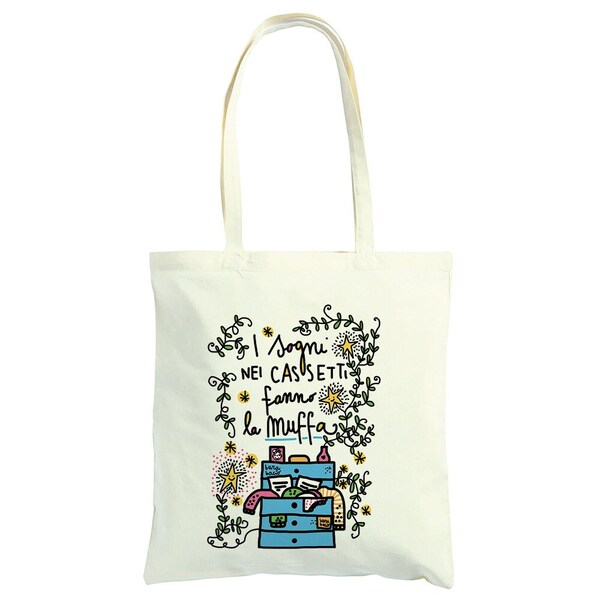 I sogni nei cassetti fanno la muffa | Shopper | Cotone 100% | Manici lunghi