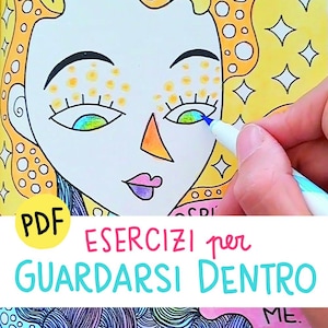 May include: A vibrant illustration of a face with closed eyes, being coloured with a blue marker. The face has yellow hair, an orange nose, and pink lips. Text in Italian reads "ESERCIZI per GUARDARSI DENTRO".