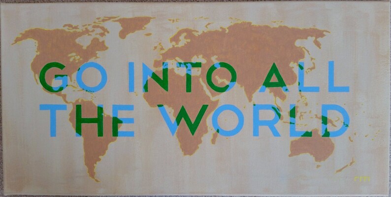 Go Into All the World - Etsy