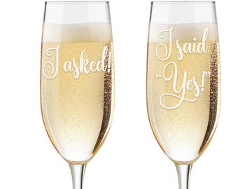 I asked I Said Yes  Personalized Champagne Glasses - Custom Engraved Engagement Toasting Flutes - Engagement Gift - Engagement Flutes