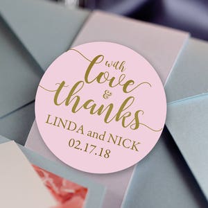 With Love and Thanks, Custom Labels - Personalized Stickers -  Round Stickers - Pink & Gold - Color Coordinated - Wedding Decor - Thank you