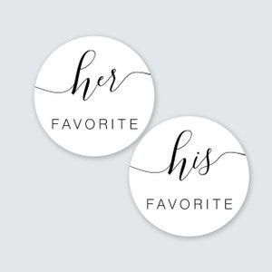 His Her Wedding Favor Stickers His Her Favorite Sticker His Her Favor Label His Favorite Her Favorite His Her Favorite Stickers image 1