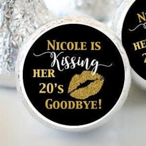 PRINTED 3/4" Round Candy Stickers | Kissing her 20s Goodbye | Birthday Party Favor Labels | 108 Stickers