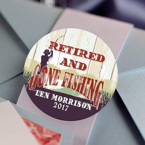 Retirement, Custom Labels Round Retirement labels Gone Fishing stickers Party Stickers Retirement Favor Stickers Thank You image 1