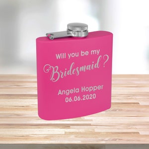 Personalized Matte Pink Flask Custom Flask Engraved Pink Flask Birthday Flask Wedding Party Gift Bridesmaid Gift Pink Flask Will you be