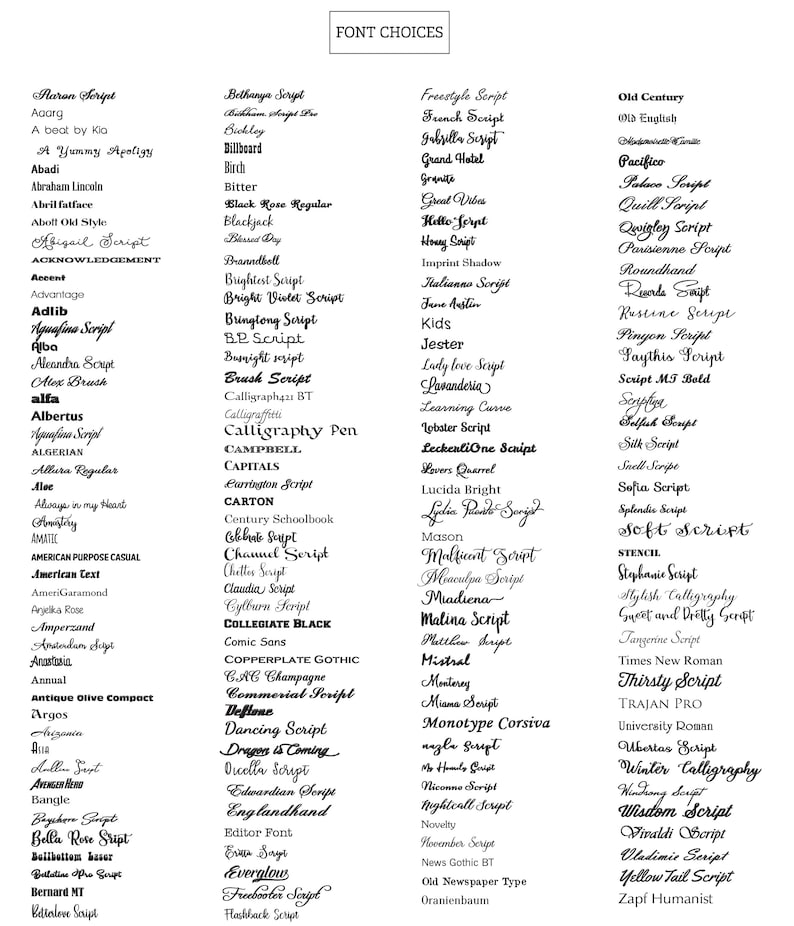 May include: A list of over 100 different font names in a black and white image. The font names are listed in alphabetical order. The font names are all in a script style.