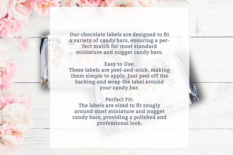 May include: White background with a text overlay describing chocolate labels designed to fit a variety of candy bars. The text says "Our chocolate labels are designed to fit a variety of candy bars, ensuring a perfect match for most standard miniature and nugget candy bars. Easy to Use: These labels are peel-and-stick, making them simple to apply. Just peel off the backing and wrap the label around your candy bar. Perfect Fit: The labels are sized to fit snugly around most miniature and nugget candy bars, providing a polished and professional look."