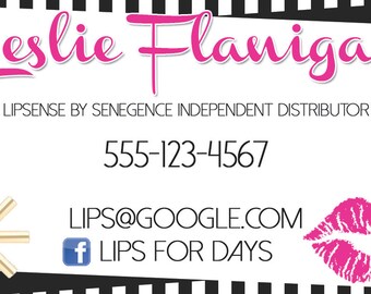 May include: A business card with a black and white striped background. The text on the card reads "Leslie Flanigan", "LipSense by SeneGence Independent Distributor", "555-123-4567", "LIPS@GOOGLE.COM", and "f LIPS FOR DAYS".