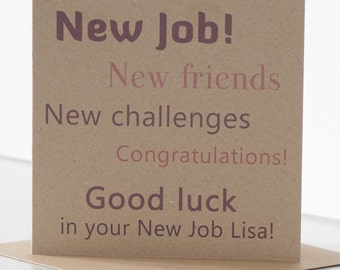 Good Luck in your New Job Card.  Personalised New Job Card. Congratulations New Job Card for a colleague, Boss, friend or family member.