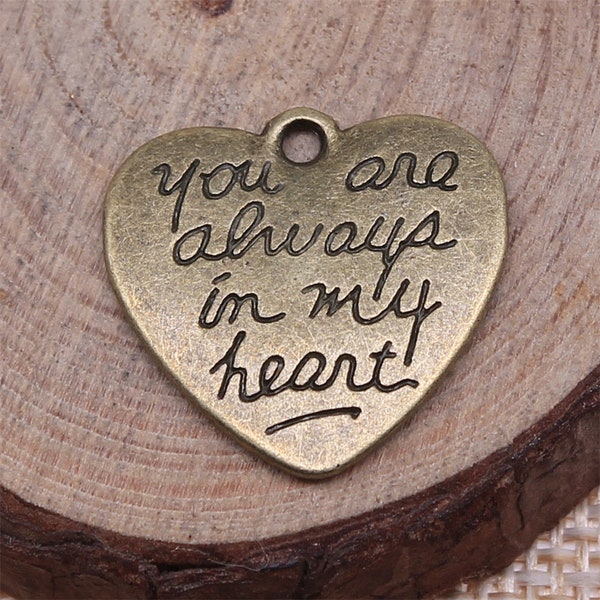 8 or 20PCS, Antique Bronze You Are Always in My Heart Charm Pendant, 2 Sided Words Phrase Heart Memorial Charm, 20mmX21mm GGB06-12002