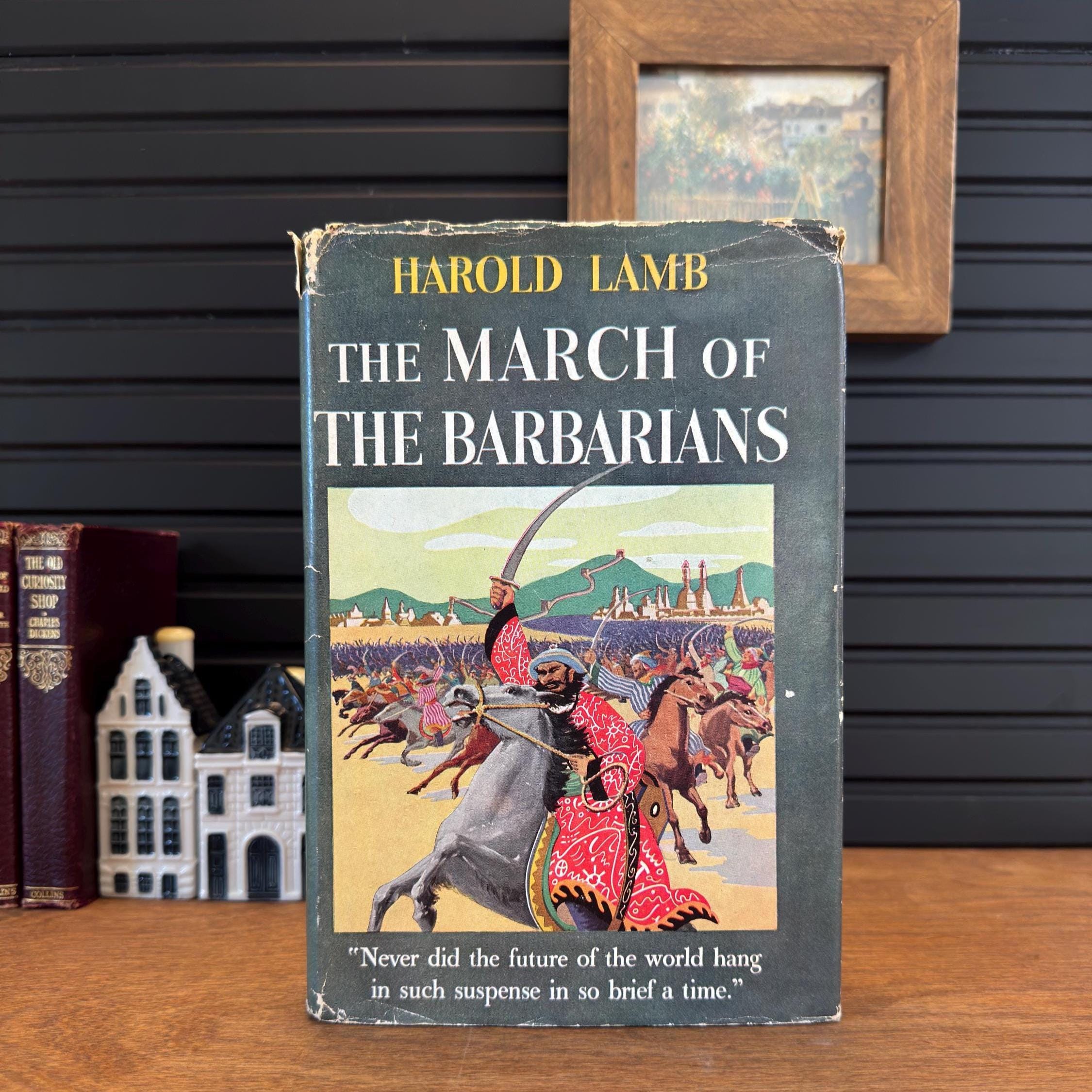 Vintage 1940 First Edition: the March of Barbarians by Harold Lamb