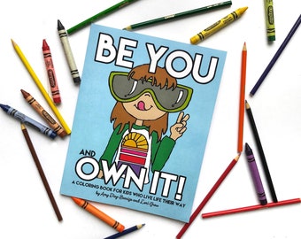 Be You and Own It Coloring Book