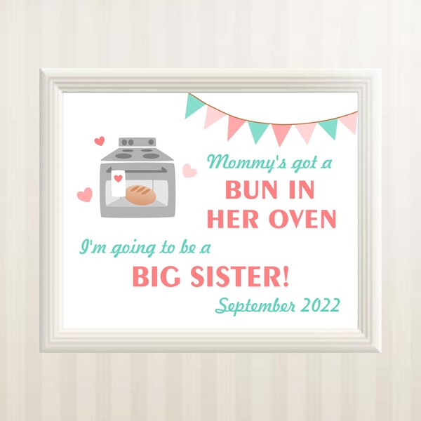 Big Sister Announcement Sign - Pregnancy Announcement Sign - Bun in the Oven Pregnancy Reveal - Baby Announcement - Digital File, Printable