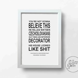 PINE BARRENS - Typographic Art Print – Iconic Sopranos Quote Featuring Paulie & Christopher