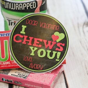 Valentine Printable - I CHEWS YOU! - Personalized - Chewing Gum ...