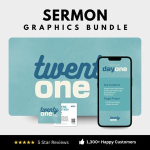 May include: A bundle of sermon graphics with the text "SERMON GRAPHICS BUNDLE". The design includes a teal background with the words "twenty one" in white and teal. A smartphone displays "day one" with key scripture and target prayer. Also included are two cards with the text "twenty one".