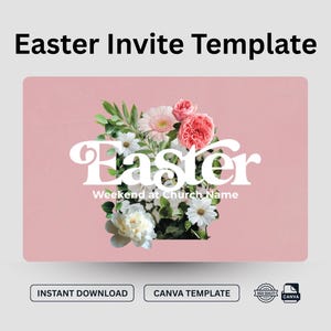 May include: Pink printable Easter invite template with white text that says "Easter Weekend at Church Name" and a floral arrangement of white and pink flowers.