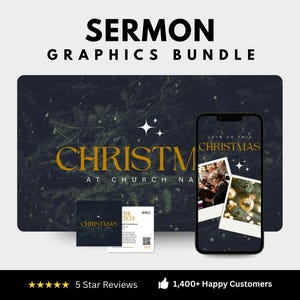May include: A digital graphics bundle for Christmas sermons. The design features a dark blue background with gold text that reads "CHRISTMAS" and "SERMON GRAPHICS BUNDLE". Includes a phone mockup, business cards, and a flyer.