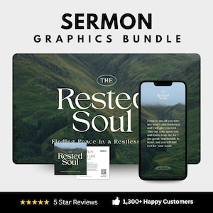 Op de afbeelding: Een digitale grafische bundel met de tekst "SERMON GRAPHICS BUNDLE". De hoofdafbeelding toont de woorden "The Rested Soul" over een groen berglandschap. Een smartphone toont een vergelijkbaar ontwerp. Extra afbeeldingen en tekst zijn ook zichtbaar.