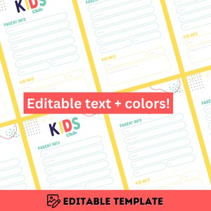 May include: Editable template for a kids club sign-up sheet. The template features a colorful design with geometric shapes and the text "KIDS club" in a bold font. The template includes sections for parent information and kid information.