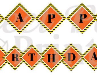 Instant Download - Construction Party Happy Birthday Banner