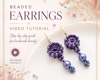 Beaded Orb Dangle Earrings Video Course - Peyote Stitch with Crystals Pearls & Seed Beads Tutorial