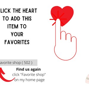 May include: Click the red heart icon to add this item to your favorites.  The text "Favorite shop (502)" is displayed below the heart icon.  An arrow points to the text "Find us again click "Favorite shop" on my home page".