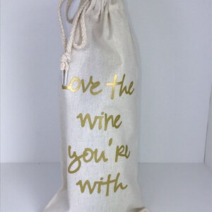 Love The Wine You're With Wine Bottle Bag, Darmowa wysyłka, Prezent dla gospodyni uroczystości, Radość świąteczna, Prezent na Boże Narodzenie, Szczęśliwego Nowego Roku, Prezent dla gospodarza