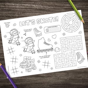 May include: Black and white activity sheet with the text "LET'S SKATE!" featuring roller skates, mazes, and word puzzles. Includes illustrations of cartoon characters on roller skates, flowers, and stars. The sheet is on a dark wood surface.