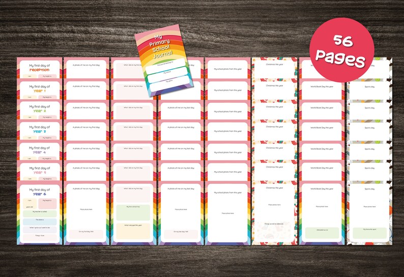 May include: A set of 56 pages for a primary school journal. The pages are decorated with colorful rainbow stripes and feature prompts for each year of primary school, including "My first day of Reception", "My first day of Year 1", and so on.