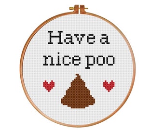 Have a Nice Poo PDF Cross Stitch Pattern INSTANT DOWNLOAD