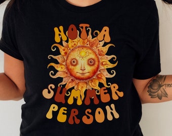 Funny Summer Shirt Spooky Sun T-Shirt Not a Summer Person Tee Funny Vacation Shirt Sarcastic Beach Humor Tshirt Goth Summertime Clothing