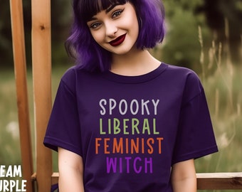 Feminist Halloween Shirt Women's Empowerment Tee Witchy Feminism Shirt Hex the Patriarchy Tee Spooky Liberal Feminist Witch Pro Choice Shirt