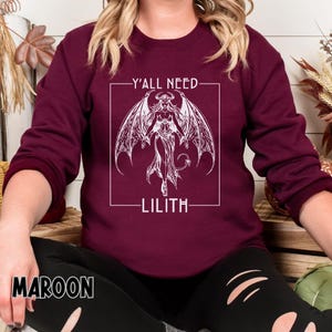 Lilith Dark Goddess Energy Sweatshirt Feminist Pagan Witchy Clothes Mystical Witchcraft Occult Magic Always Be Lilith Sweater Goth Clothes