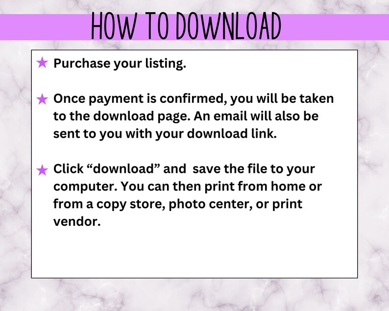 K&ouml;nnte beinhalten: Ein rosa-wei&szlig;er Marmorhintergrund mit einem wei&szlig;en Kasten, der Anweisungen zum Herunterladen eines digitalen Produkts enth&auml;lt. Der Text lautet "HOW TO DOWNLOAD" in gro&szlig;en, fetten, schwarzen Buchstaben. Die Anweisungen lauten: "Purchase your listing", "Once payment is confirmed, you will be taken to the download page. An email will also be sent to you with your download link." und "Click "download" and save the file to your computer. You can then print from home or from a copy shop, photo centre, or print vendor."