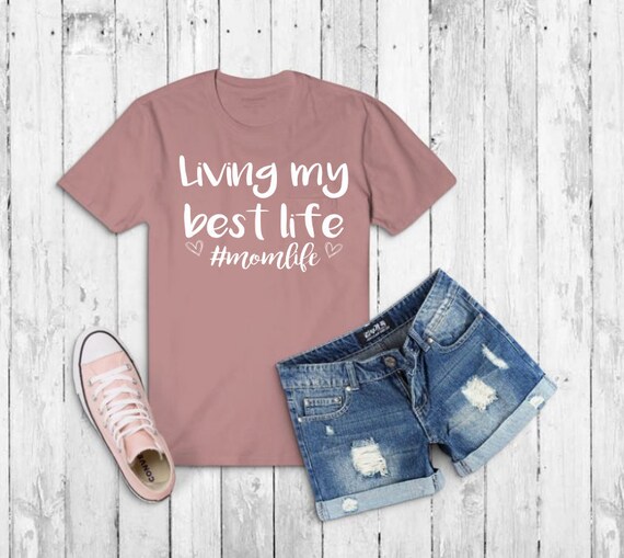 Living My Best Life Svg Mom Life Svg Momlife Svg Digital Etsy