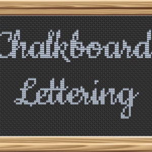 PDF XSTITCH ALPHABET - Chalkboard Lettering Alphabet Font Cross Stitch Downloadable Digital Pattern