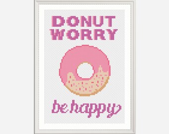 PDF Donut Worry Be Happy Cross Stitch Downloadable Digital Pattern