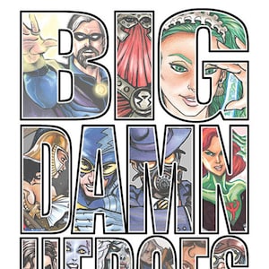 May include: Comic book cover art titled "BIG DAMN HEROES" featuring various superhero illustrations within the letters. The text "The Mutants & Masterminds" and "Art of Talon Dunning" are also displayed.