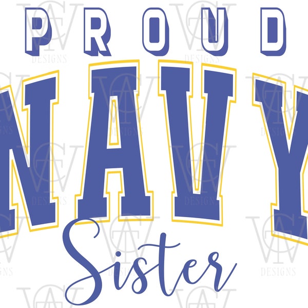 Proud Navy Sister File | Digital Download | Navy Sister PNG | Sublimation File |