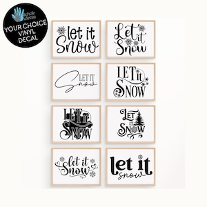 Let it Snow Vinyl Decals / Winter Decor