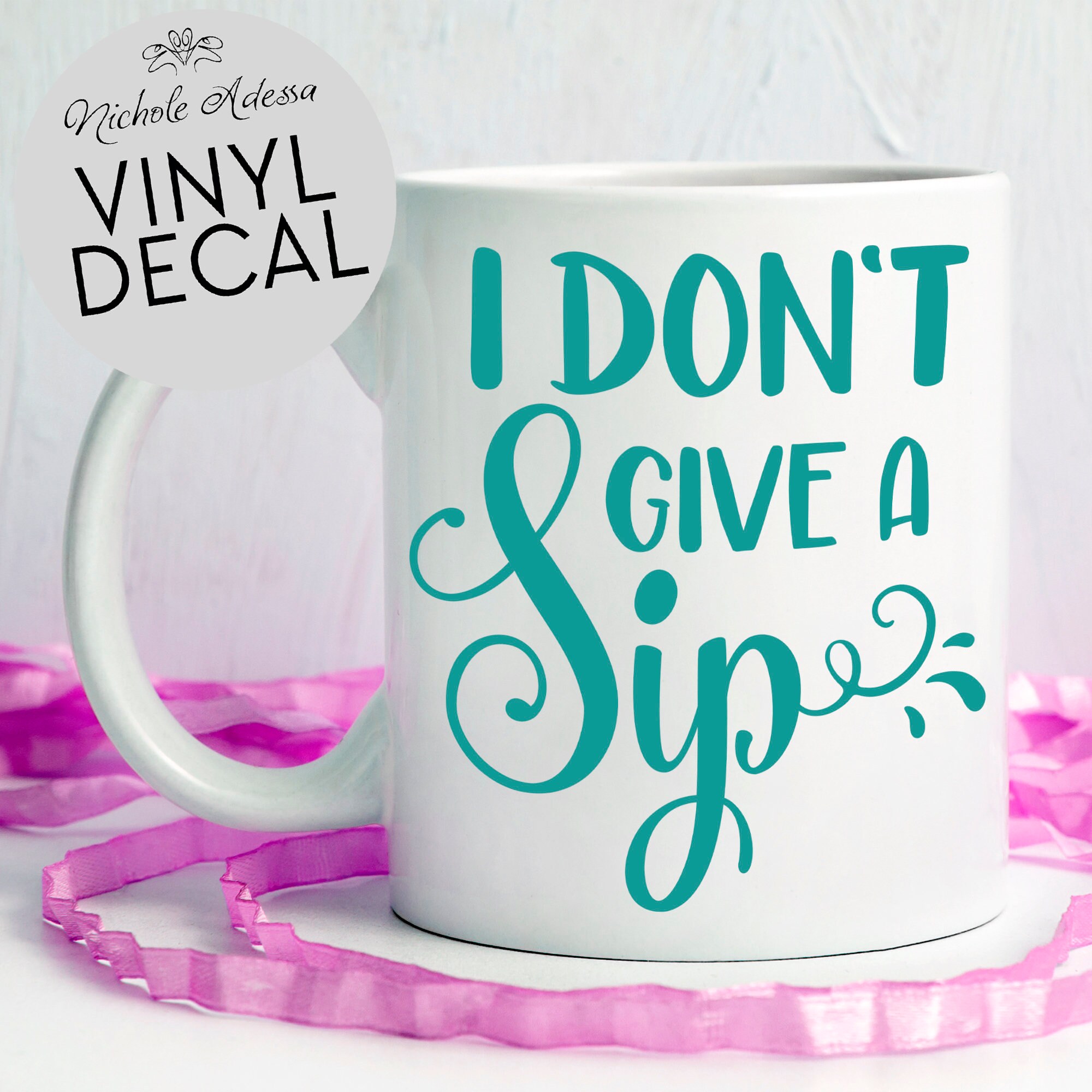 I dont give a sip vinyl decal  etsy
