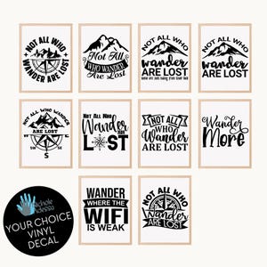 Not All Who Wander are Lost Vinyl Decals / Hiking Decor