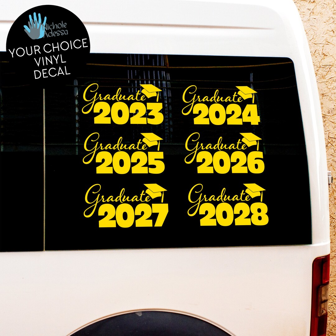Graduate 2023 Vinyl Decal / Any Year 2023-2040 - Etsy