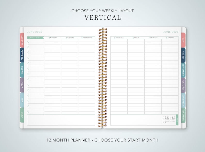 May include: A vertical weekly planner with a gold coil binding. The planner has tabs for each month of the year, starting with January and ending with December. The planner is open to the June 2025 pages, showing a blank weekly layout with columns for each day of the week.